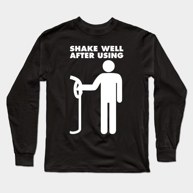 Shake Well After Using Long Sleeve T-Shirt by drummingco